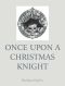 [Pirates of the Coast 05] • Once Upon a Christmas Knight